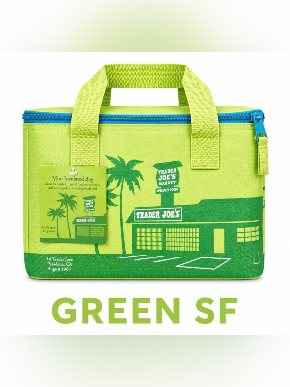 Trader Joe's Green SF Mini Insulated Lunch Bag